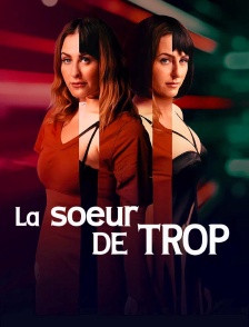 La sœur de trop