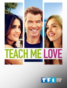 Teach Me Love