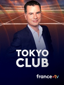 france.tv - Tokyo Club