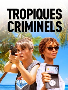 Tropiques criminels