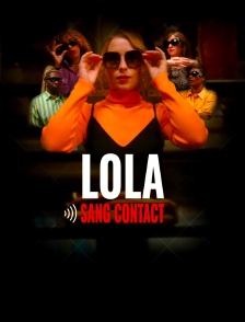 Lola sang contact