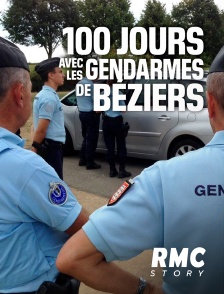 RMC Story - 100 jours avec les gendarmes de Béziers