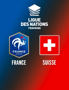 Football - Ligue des nations féminine : France / Suisse