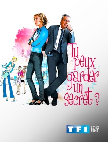 TF1 Séries Films - Tu peux garder un secret ?