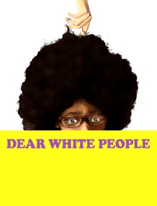 Dear White People