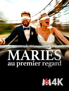 M6 4K - Mariés au premier regard