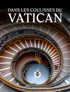 Dans les coulisses du Vatican