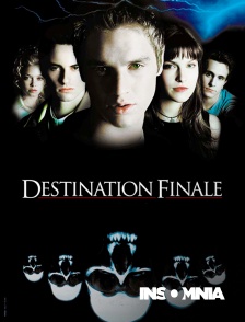 INSOMNIA - Destination finale en replay