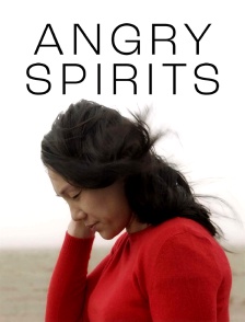 Angry Spirits, l'éveil des esprits