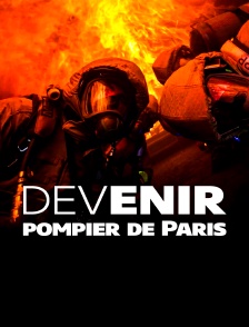 Devenir pompier de Paris