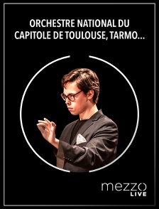 Mezzo Live HD - Orchestre National du Capitole de Toulouse, Tarmo Peltokoski: Wagner, Strauss