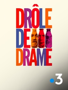 France 3 - Drôle de drame