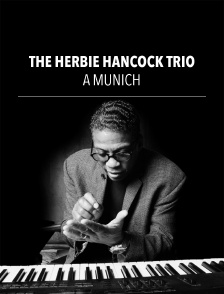 The Herbie Hancock Trio à Munich