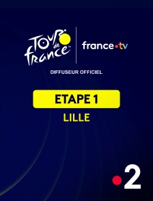 France 2 - Cyclisme - Tour de France 2025 : étape 1 (Lille Métropole / Lille Métropole)