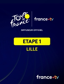 france.tv - Cyclisme - Tour de France 2025 : étape 1 (Lille Métropole / Lille Métropole)