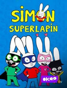 Okoo - Simon Superlapin en replay