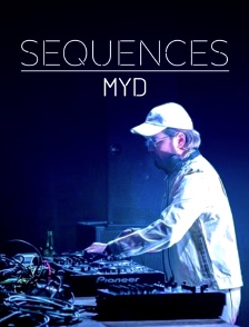 Séquences : Myd