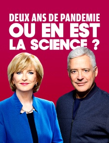 Deux ans de pandémie : où en est la science ?
