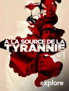 EXPLORE - A la source de la tyrannie