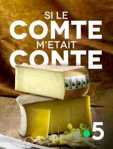 Si le comté m'était conté...