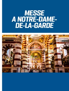 Messe à Notre-Dame-de-la-Garde aux couleurs de la flamme olympique