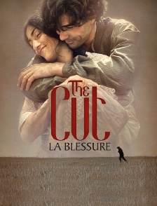 The Cut, la blessure