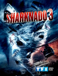 TF1 Séries Films - Sharknado 3