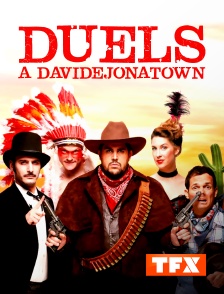 TFX - Duels à Davidéjonatown
