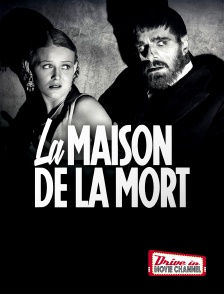 Drive-in Movie Channel - La maison de la mort