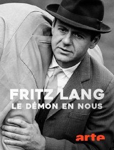 Arte - Fritz Lang, le démon en nous