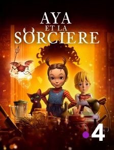 France 4 - Aya et la sorcière