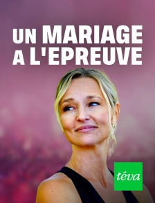 Téva - Un mariage à l'épreuve