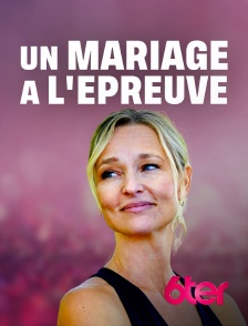 Un mariage à l'épreuve