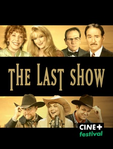 CINE+ Festival - The Last Show