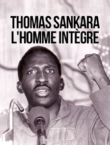 Thomas Sankara, l'homme intègre