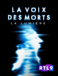 La voix des morts : la lumière