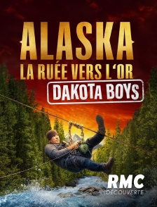 RMC Découverte - La ruée vers l'or : Dakota Boys