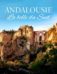 Andalousie, la belle du Sud