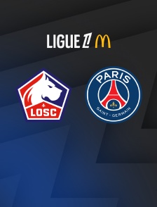 Football - Ligue 1 McDonald's : Lille / Paris Saint-Germain