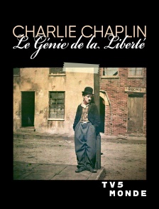 TV5MONDE - Charlie Chaplin, le génie de la liberté