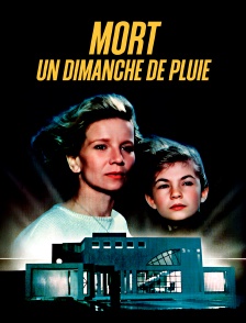 Mort un dimanche de pluie
