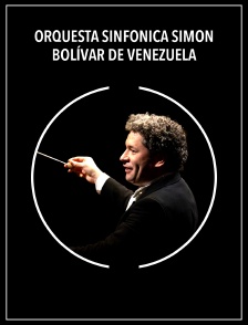 Orquesta Sinfónica Simón Bolívar de Venezuela, Gustavo Dudamel : Abreu, Mahler