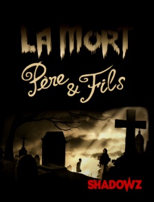 La Mort, Père & Fils