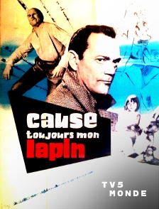 TV5MONDE - Cause toujours mon lapin