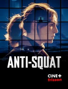 CINE+ Frisson - Anti-Squat