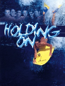 Holding on