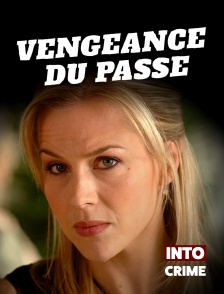 Into Crime - Vengeance du passé