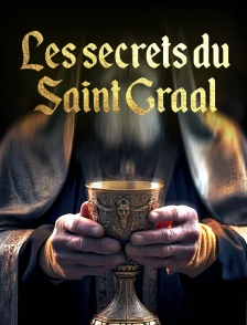 Les secrets du Saint-Graal