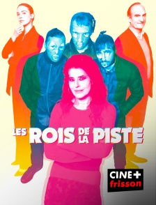 CINE+ Frisson - Les rois de la piste