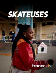 france.tv - Skateuses
